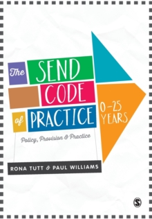 Image for The SEND Code of Practice 0-25 years  : policy, provision & practice