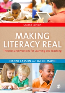 Image for Making literacy real: theories and practices for learning and teaching