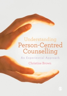 Image for Understanding person-centred counselling: a personal journey