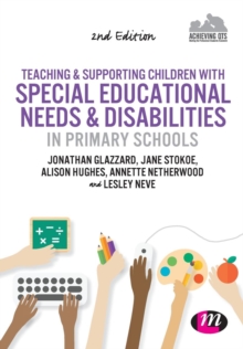 Image for Teaching and supporting children with special educational needs and disabilities in primary schools