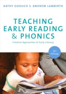 Image for Teaching early reading & phonics  : creative approaches to early literacy