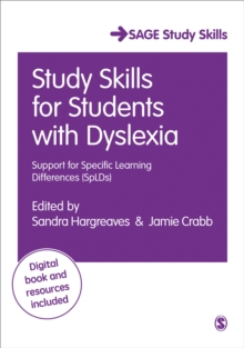 Image for Study skills for students with dyslexia  : support for specific learning differences (SpLDs)