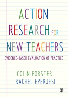 Image for Action research for new teachers  : evidence-based evaluation of practice