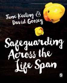Image for Safeguarding across the life span