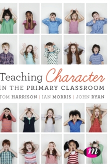 Teaching Character in the Primary Classroom