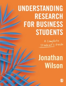 Image for Understanding research for business students  : a complete student's guide