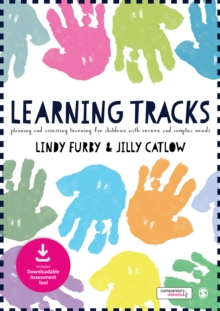 Image for Learning tracks: planning and assessing learning for children with severe and complex needs