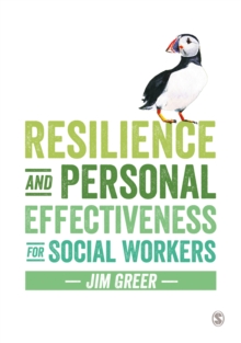 Image for Resilience and personal effectiveness for social workers