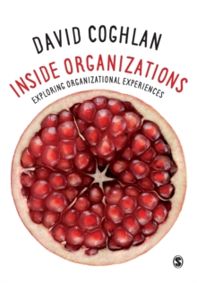 Inside Organizations: Exploring Organizational Experiences