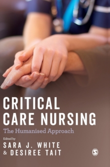 Image for Critical care nursing  : the humanised approach