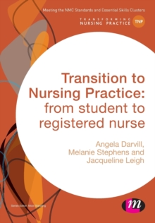 Image for Transition to nursing practice  : from student to registered nurse