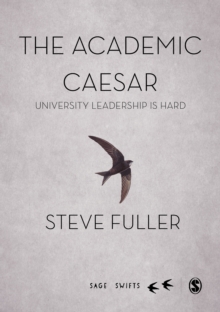 Image for The academic caesar: university leadership is hard