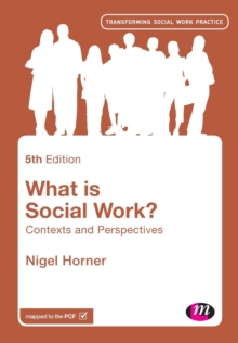 Image for What is social work?  : contexts and perspectives