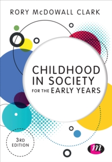 Image for Childhood in Society for the Early Years