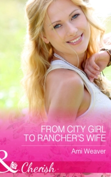Image for From city girl to rancher's wife