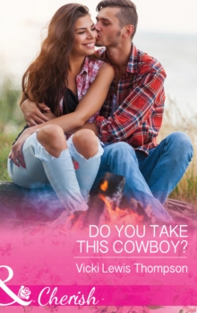 Image for Do you take this cowboy?