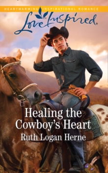 Image for Healing the cowboy's heart