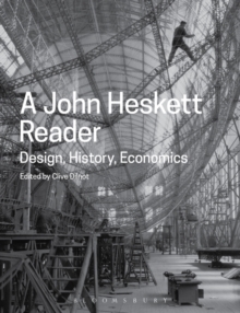 Image for A John Heskett reader  : design, history, economics