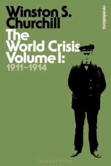 Image for The world crisisVolume I,: 1911-1914