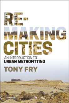Image for Remaking cities: an introduction to urban metrofitting