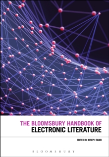 Image for The Bloomsbury handbook of electronic literature