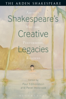 Shakespeare's Creative Legacies