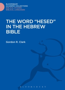 Image for The word "hesed" in the Hebrew Bible