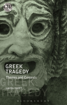 Image for Greek tragedy: themes and contexts