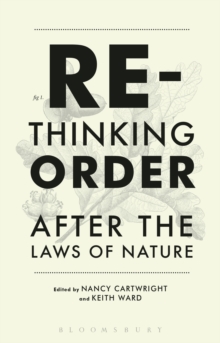 Image for Rethinking order: after the laws of nature