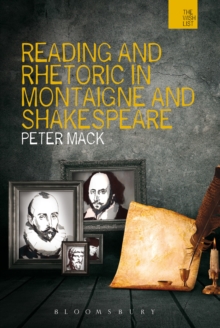Image for Reading and Rhetoric in Montaigne and Shakespeare