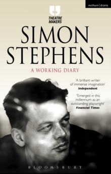 Image for Simon Stephens: A Working Diary