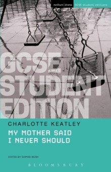 Image for My Mother Said I Never Should GCSE Student Edition