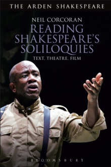 Image for Reading Shakespeare's soliloquies: text, theatre, film