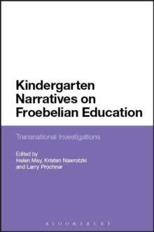 Image for Kindergarten narratives on Froebelian education  : transnational investigations