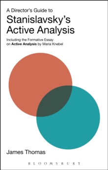 Image for A director's guide to Stanislavsky's active analysis: including the formative essay on active analysis by Maria Knebel