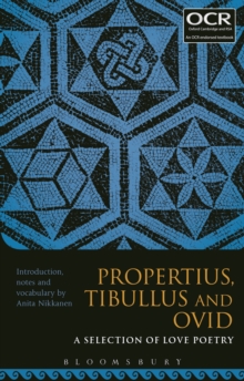 Image for Propertius, Tibullus and Ovid  : a selection of love poetry