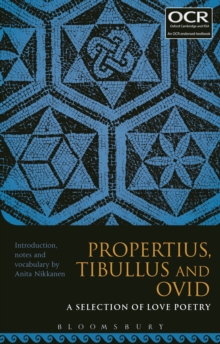 Image for Propertius, Tibullus and Ovid: a selection of love poetry