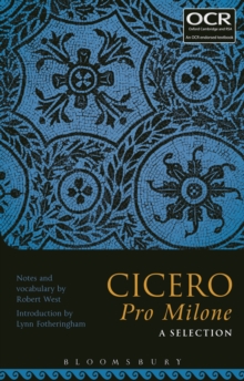Image for Cicero Pro Milone: A Selection