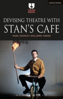 Image for Devising Theatre with Stan’s Cafe