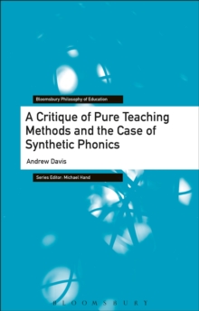 Image for A critique of pure teaching methods and the case of synthetic phonics