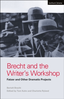 Image for Brecht and the writer's workshop  : Fatzer and other dramatic projects