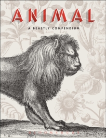 Image for Animal  : a beastly compendium