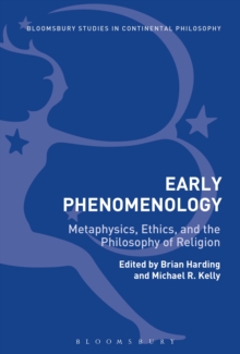 Image for Early phenomenology: metaphysics, ethics, and the philosophy of religion