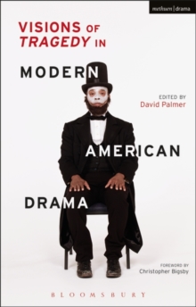 Image for Visions of Tragedy in Modern American Drama