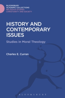 Image for History and contemporary issues: studies in moral theology