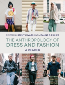 Image for The anthropology of dress and fashion  : a reader