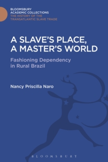 Image for A Slave's Place, A Master's World