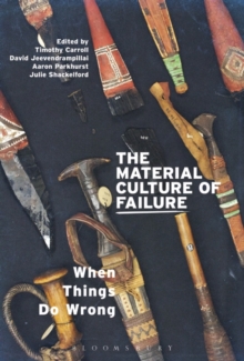 Image for The material culture of failure  : when things do wrong