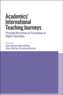 Image for Academics' international teaching journeys: personal narratives of transitions in higher education