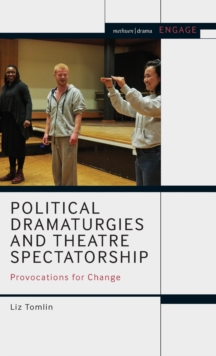Image for Political Dramaturgies and Theatre Spectatorship